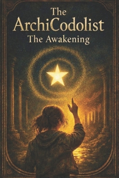 Paperback The ArchiCodolist: The Awakening Book