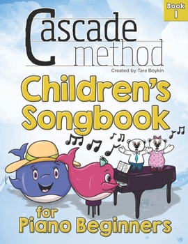 Paperback Cascade Method Chidren's Songbook for Piano Beginners Book 1: This pop song method music book is filled with our Top 22 favorite hymns and songs from Book