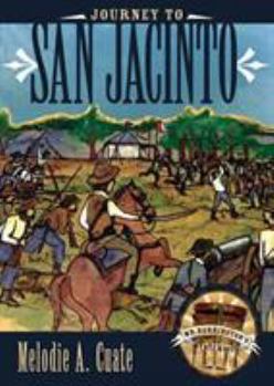 Journey to San Jacinto - Book #2 of the Mr. Barrington's Mysterious Trunk