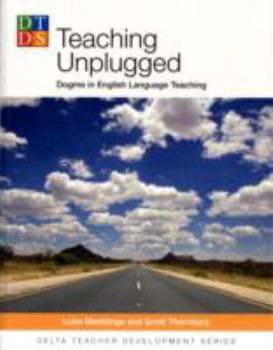 Paperback Delta Teach Development: Teaching Unplugged Book