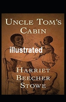 Paperback Uncle Tom's Cabin illustrated Book