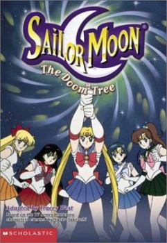 Sailor Moon: The Doom Tree - Book #4 of the Sailor Moon Junior Chapter Books