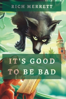 Paperback It's Good to be Bad Book