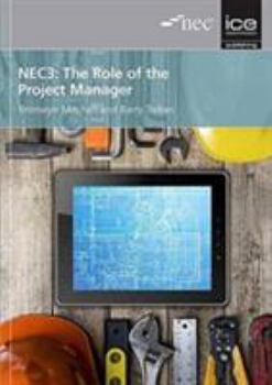 Paperback NEC3: The Role of the Project Manager Book