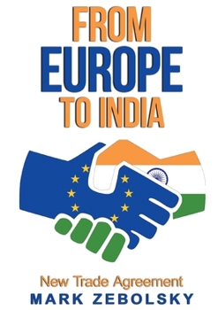Paperback From Europe to India: New Trade Agreement Book