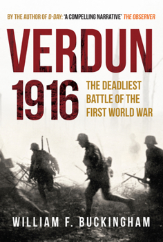 Paperback Verdun 1916: The Deadliest Battle of the First World War Book