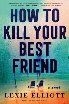 Hardcover How to Kill Your Best Friend Book