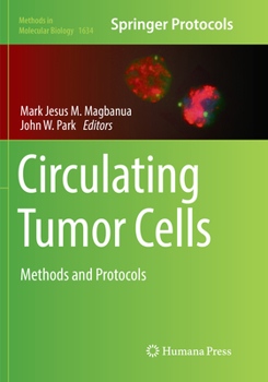 Paperback Circulating Tumor Cells: Methods and Protocols Book
