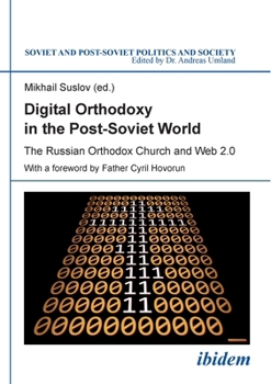 Paperback Digital Orthodoxy in the Post-Soviet World Book