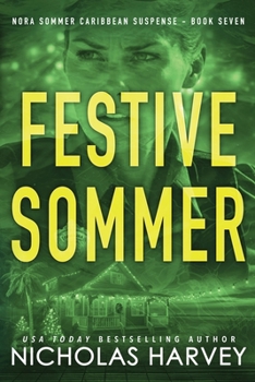Festive Sommer : Nora Sommer Caribbean Suspense