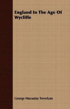 England In The Age Of Wycliffe