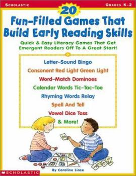 Paperback 20 Fun-Filled Games That Build Early Reading Skills: Quick and Easy Literacy Games That Get Emergent Readers Off to a Great Start! Book