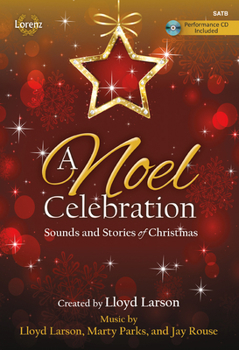 Hardcover A Noel Celebration - Satb Score with Performance CD: Sounds and Stories of Christmas Book
