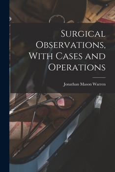 Paperback Surgical Observations, With Cases and Operations Book