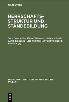 Hardcover Herrschaftsstruktur Und Ständebildung. Band 3 [German] Book
