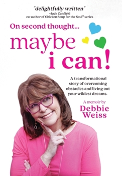 Hardcover On Second Thought... Maybe I Can Book