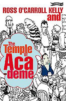 Paperback Ross O'Carroll-Kelly and the Temple of Academe Book