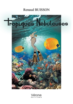 Paperback Tropique nébuleuse [French] Book