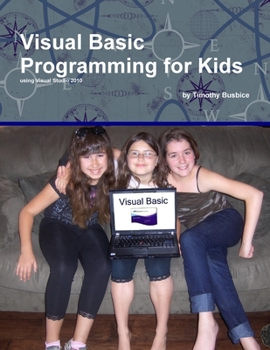 Paperback Visual Basic Programming for Kids Book