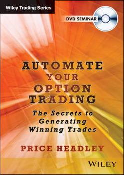 DVD-ROM Automate Your Option Trading: The Secrets to Generating Winning Trades Book
