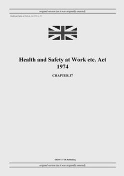 Paperback Health and Safety at Work etc. Act 1974 (c. 37) Book
