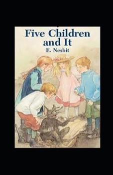 Five Children and It Annotated