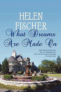 Paperback What Dreams Are Made on Book