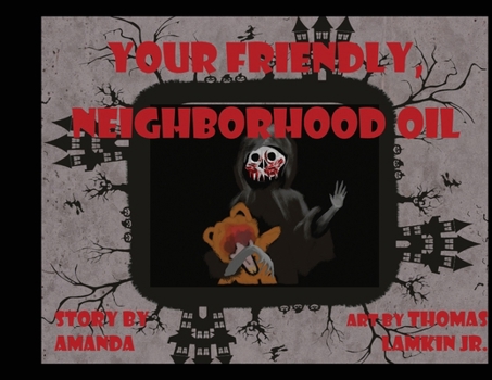 Paperback Your Friendly Neighborhood Oil Book