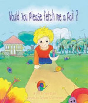 Paperback Would You Please Fetch Me a Pail? Book