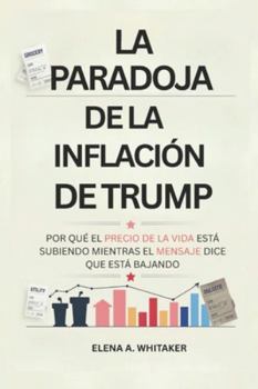 Le Paradoxe de l'Inflation de Trump: Pourquoi le Coût de la Vie Augmente Alors que le Discours Annonce sa Baisse