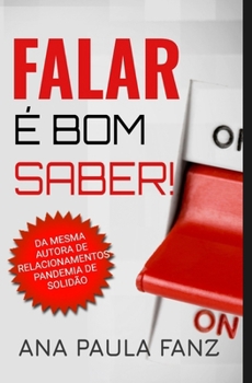 FALAR É BOM SABER