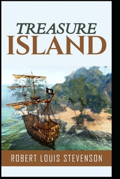 Paperback treasure island by robert louis stevenson(illustrated) Book