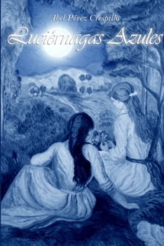 Paperback Luciérnagas Azules [Spanish] Book