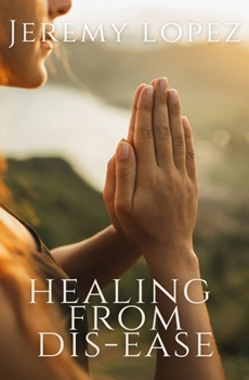 Paperback Healing From Dis-Ease Book