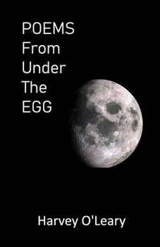 Paperback POEMS From Under The EGG Book