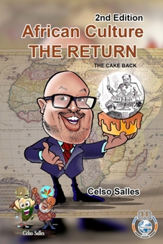 Paperback African Culture THE RETURN - The Cake Back - Celso Salles - 2nd Edition: Africa Collection Book