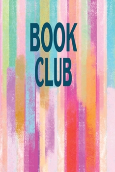 Paperback Book Club: Journal Notebook Diary With College Lined Paper For Book Clubs Book