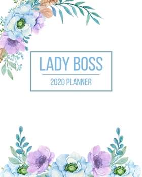 Lady Boss 2020 Planner: Organizer Calendar