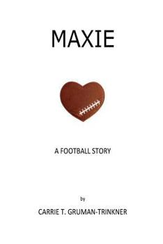 Paperback Maxie: A Football Story Book