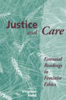 Paperback Justice And Care: Essential Readings In Feminist Ethics Book