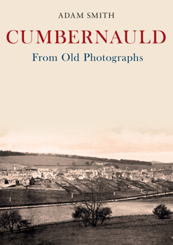 Paperback Cumbernauld from Old Photographs Book