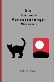 Paperback Die Karma-Verbesserungs-Mission [German] Book