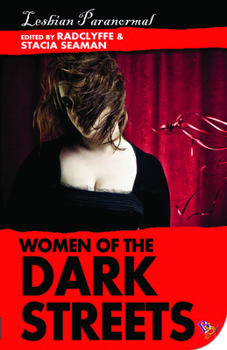 Paperback Women of the Dark Streets: Lesbian Paranormal Book