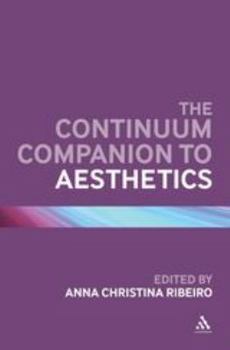Hardcover The Continuum Companion to Aesthetics Book