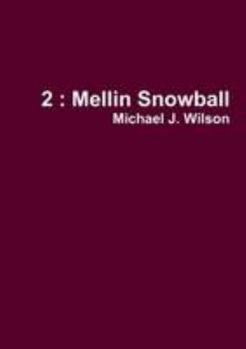 Paperback 2:Mellin Snowball Book