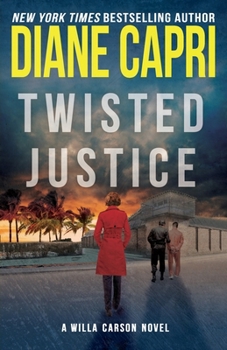 Twisted Justice - Book #2 of the Justice