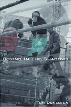 Paperback Boxing in the Shadows Book