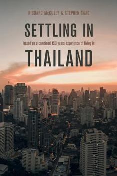 Paperback Settling in Thailand: An Expat Guide Book