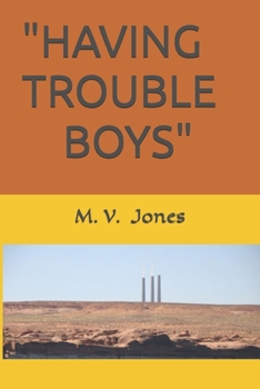 Paperback "Having Trouble Boys" Book