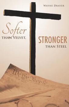 Paperback Softer Than Velvet, Stronger Than Steel Book